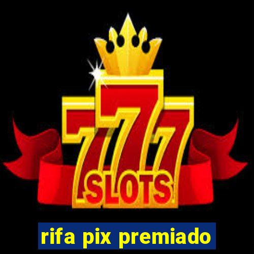 rifa pix premiado